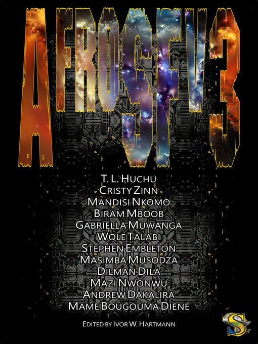 Title details for AfroSFv3 by T.L. Huchu - Available